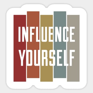 Influence Yourself Social Media Key Influencer Sticker